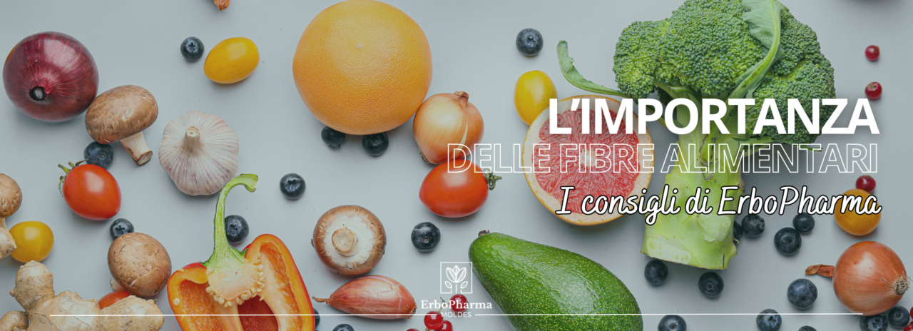 fibre alimentari importanza